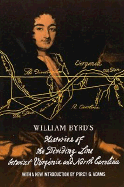 William Byrd's Histories of the Dividing Line Betwixt Virginia: And North Carolina