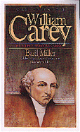 William Carey: Men of Faith - Miller, Basil