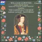 William Cornysh: Latin Church Music - The Cardinall's Musick (choir, chorus); Andrew Carwood (conductor)