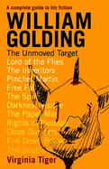 William Golding: The Unmoved Target