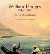 William Hodges 1744-1797: The Art of Exploration