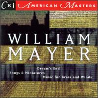 William Mayer - Catherine Rowe (soprano); David Hudson (tenor); Iowa Brass Quintet; John Swallow (trombone); Layton James (piano);...