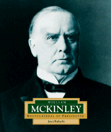 William McKinley: America's 25th President