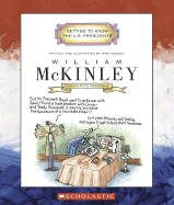 William McKinley: Twenty-Fifth President 1897-1901