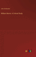 William Morris: A Critical Study