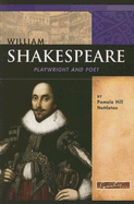 William Shakespeare: Playwright and Poet - Hill Nettleton, Pamela