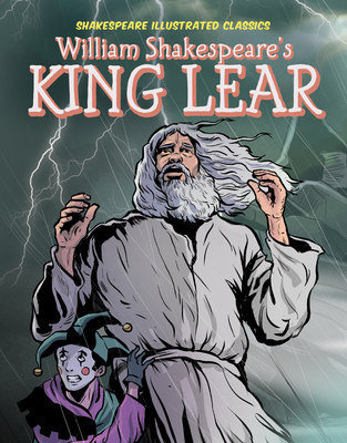 William Shakespeare's King Lear - Conner, Adapted By Daniel, and Farrens, Brian