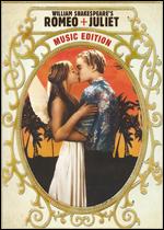William Shakespeare's Romeo + Juliet [Music Edition] - Baz Luhrmann