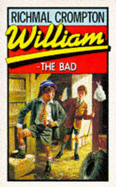 William the Bad - Crompton, Richmal