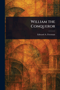 William the Conqueror