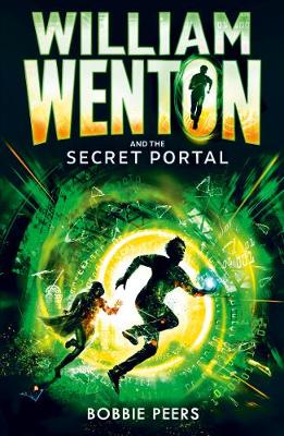 William Wenton and the Secret Portal - Peers, Bobbie, and Chace, Tara (Translated by)