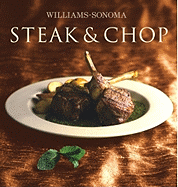 Williams-Sonoma Collection: Steak & Chop
