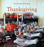 Williams-Sonoma Entertaining: Thanksgiving Entertaining