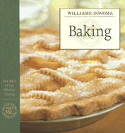 Williams-Sonoma the Best of the Kitchen Library: Baking