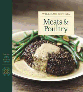Williams-Sonoma the Best of the Kitchen Library: Meats & Poultry - Williams, Chuck