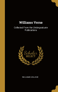 Williams Verse: Collected from Her Undergraduate Publications