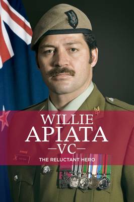 Willie Apiata VC: The Reluctant Hero - Little, Paul