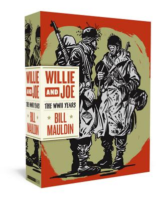 Willie & Joe: The WWII Years - Mauldin, Bill, and Depastino, Todd (Editor)