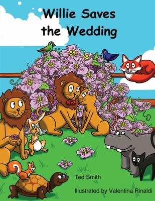 Willie Saves the Wedding - Smith, Ted