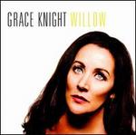 Willow - Grace Knight