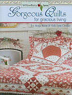 WillowBerry Lane Georgeous Quilts for Gracious Living