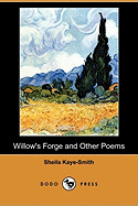 Willow's Forge and Other Poems (Dodo Press)
