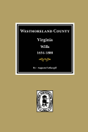 Wills of Westmoreland County, Virginia, 1654-1800