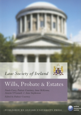 Wills, Probate & Estates - Casey, Nuala, and McKenna, Anne, and O'Connell, Annette