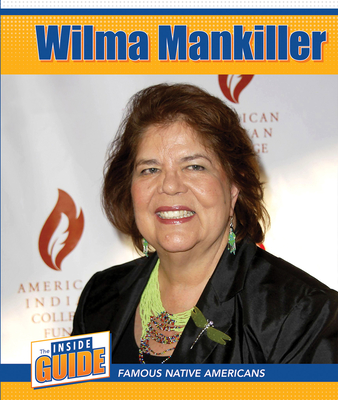 Wilma Mankiller - Lombardo, Jennifer