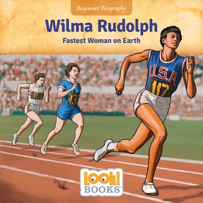Wilma Rudolph: Fastest Woman on Earth - Cipriano, Jeri