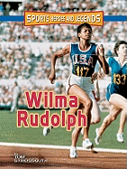 Wilma Rudolph - Streissguth, Tom