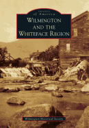 Wilmington and the Whiteface Region