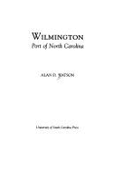 Wilmington: Port of North Carolina