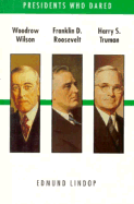 Wilson/Roosevelt/Harry Truman - Edmund Lindop, and Lindop