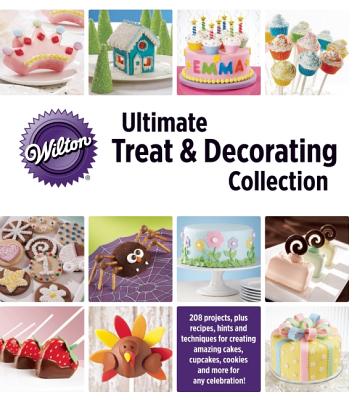 Wilton Baking and Decorating for Special Occasions - Publications International Ltd (Editor)