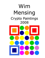 Wim Mensing Crypto Paintings 2008