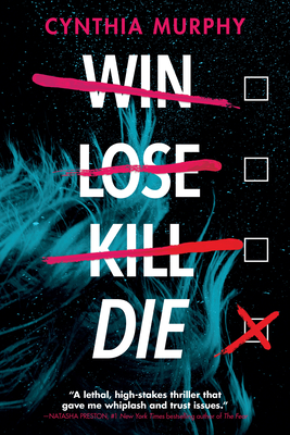 Win Lose Kill Die - Murphy, Cynthia