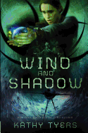 Wind and Shadow