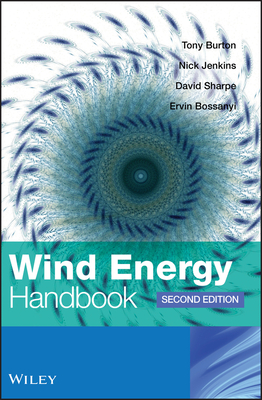 Wind Energy Handbook - Burton, Tony, and Jenkins, Nick, and Sharpe, David