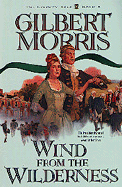 Wind from the Wilderness - Morris, Gilbert