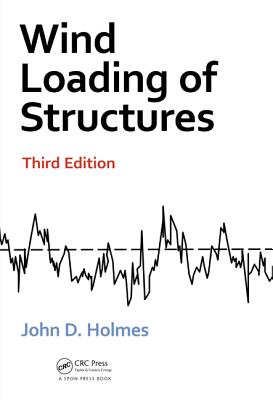 Wind Loading of Structures - Holmes, John D