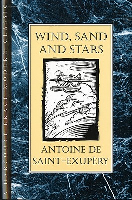 Wind, Sand and Stars - De Saint-Exupery, Antoine