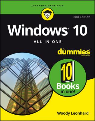 Windows 10 All-In-One for Dummies - Leonhard, Woody
