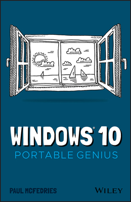 Windows 10 Portable Genius - McFedries, Paul