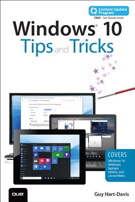 Windows 10 Tips and Tricks (includes Content Update Program) - Hart-Davis, Guy