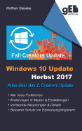 Windows 10 Update - Herbst 2017: Alles ber das 2. Creators Update