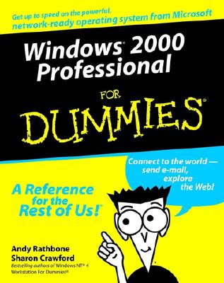 Windows 2000 Professional for Dummies - Rathbone, Andy, and Crawford, Sharon