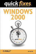 Windows 2000 Quick Fixes