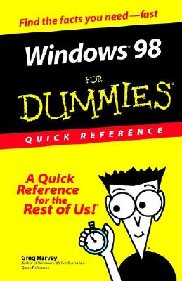 Windows 98 Dummies Quick Reference - Harvey, Greg