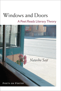 Windows and Doors: A Poet Reads Literary Theory